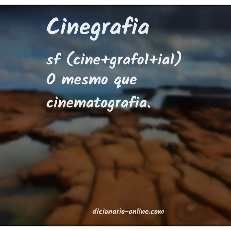 Significado de cinegrafia