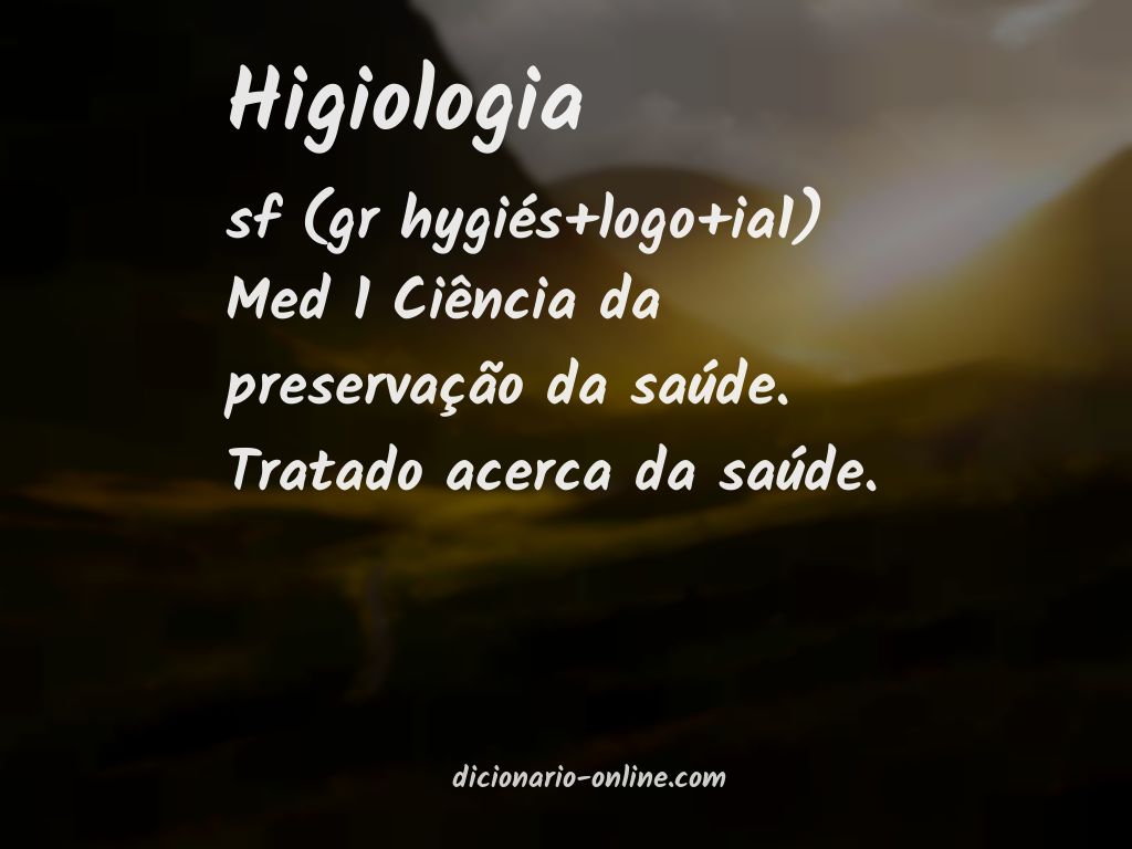 Significado de higiologia