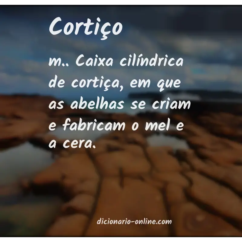 Significado de cortiço