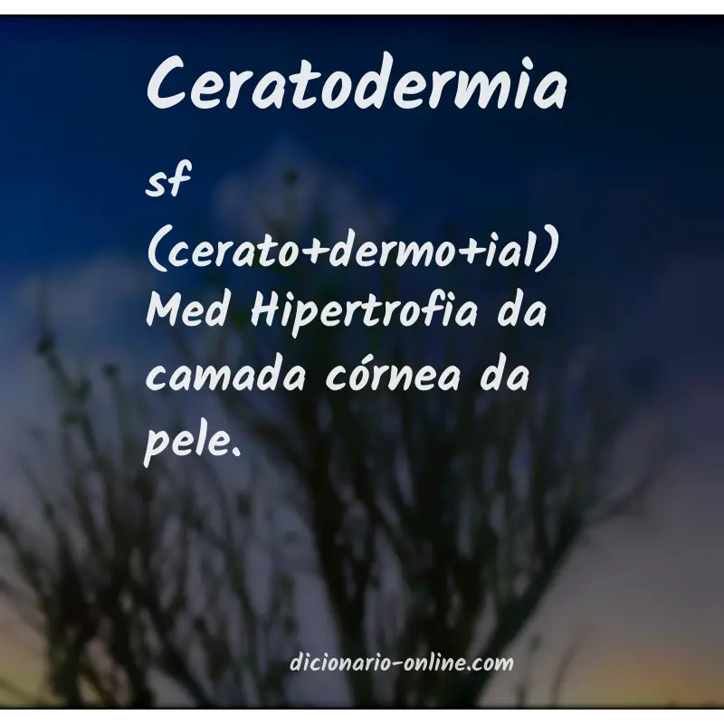 Significado de ceratodermia