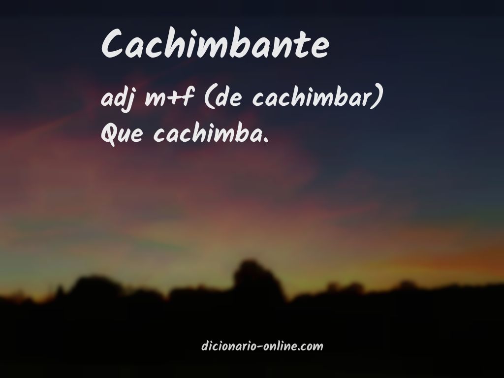 Significado de cachimbante