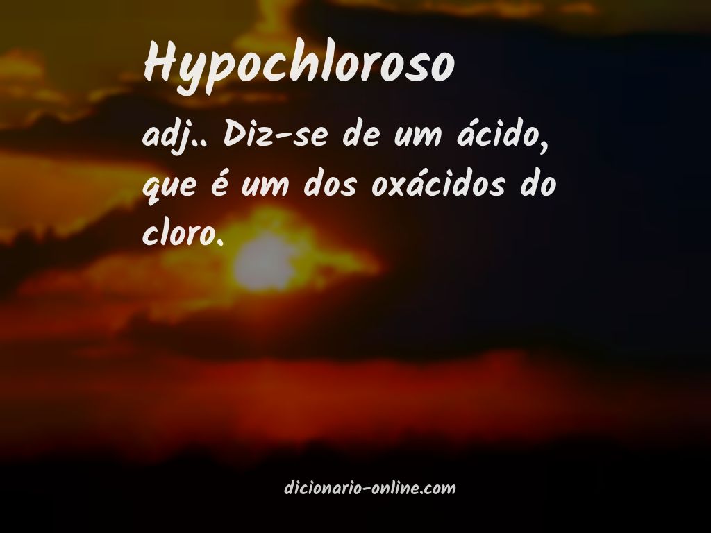 Significado de hypochloroso