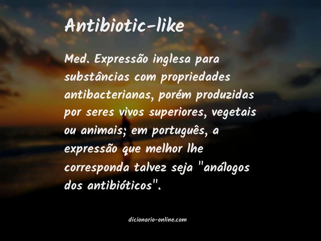 Significado de antibiotic-like