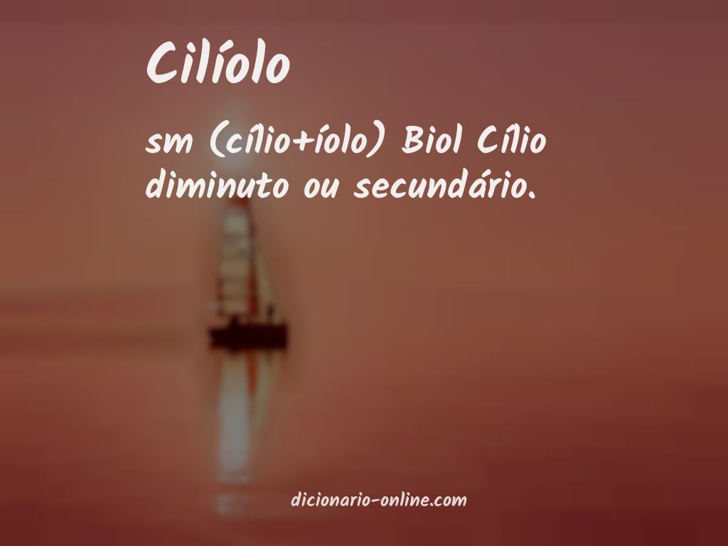 Significado de cilíolo