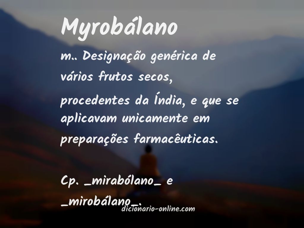 Significado de myrobálano