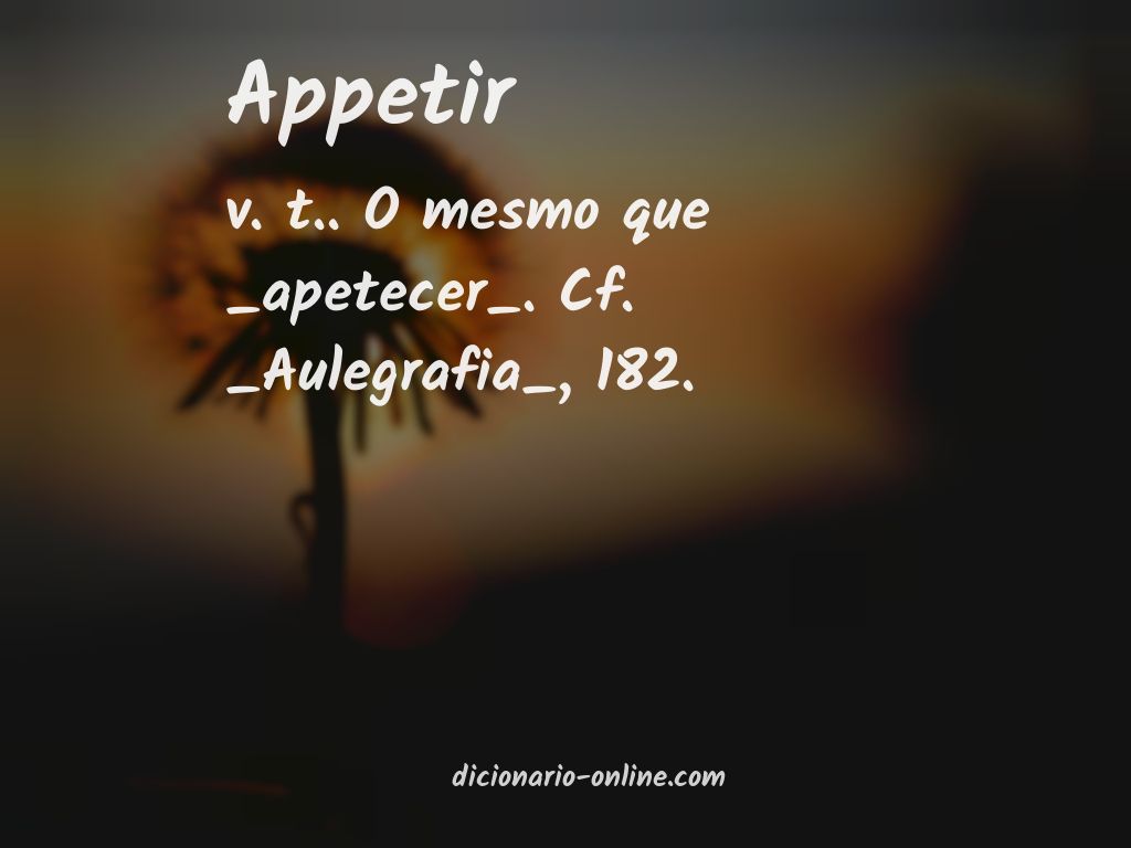 Significado de appetir