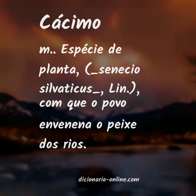 Significado de cácimo