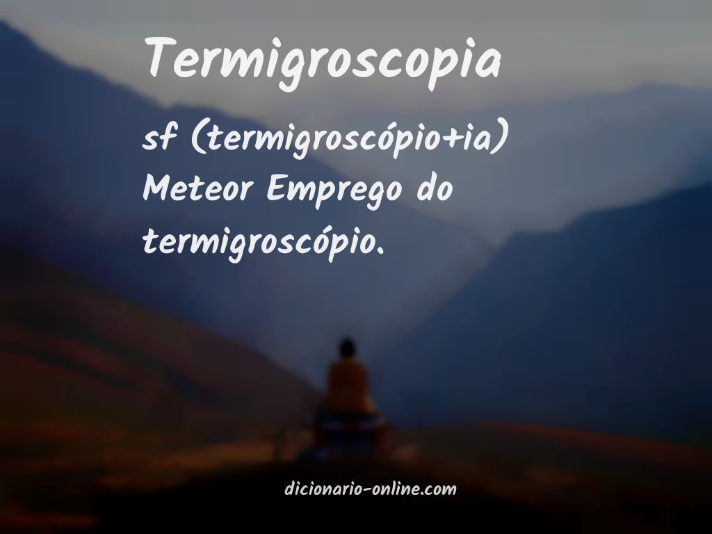 Significado de termigroscopia