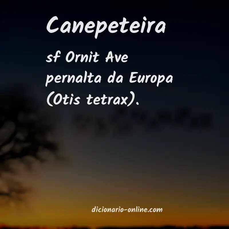 Significado de canepeteira
