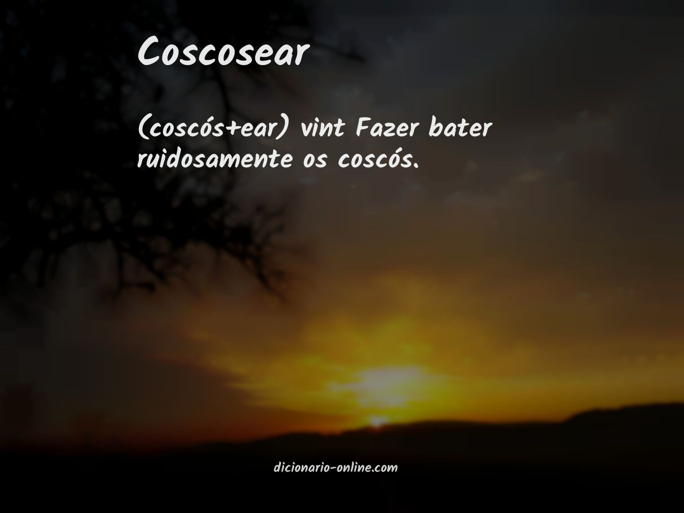 Significado de coscosear