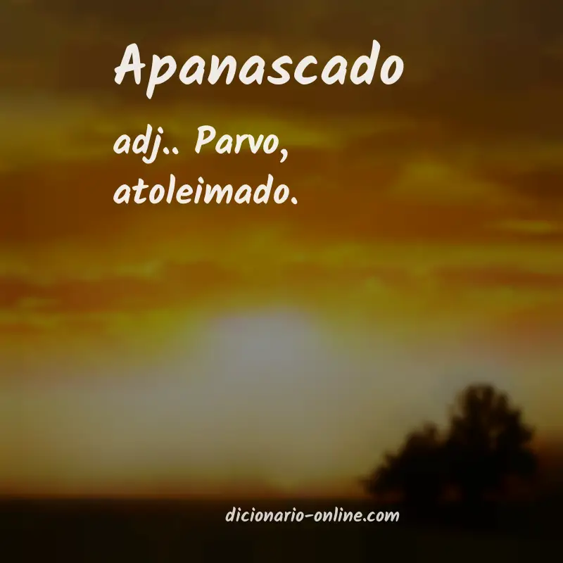 Significado de apanascado