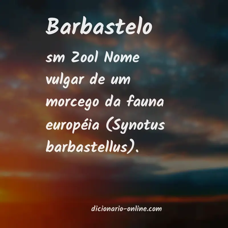 Significado de barbastelo
