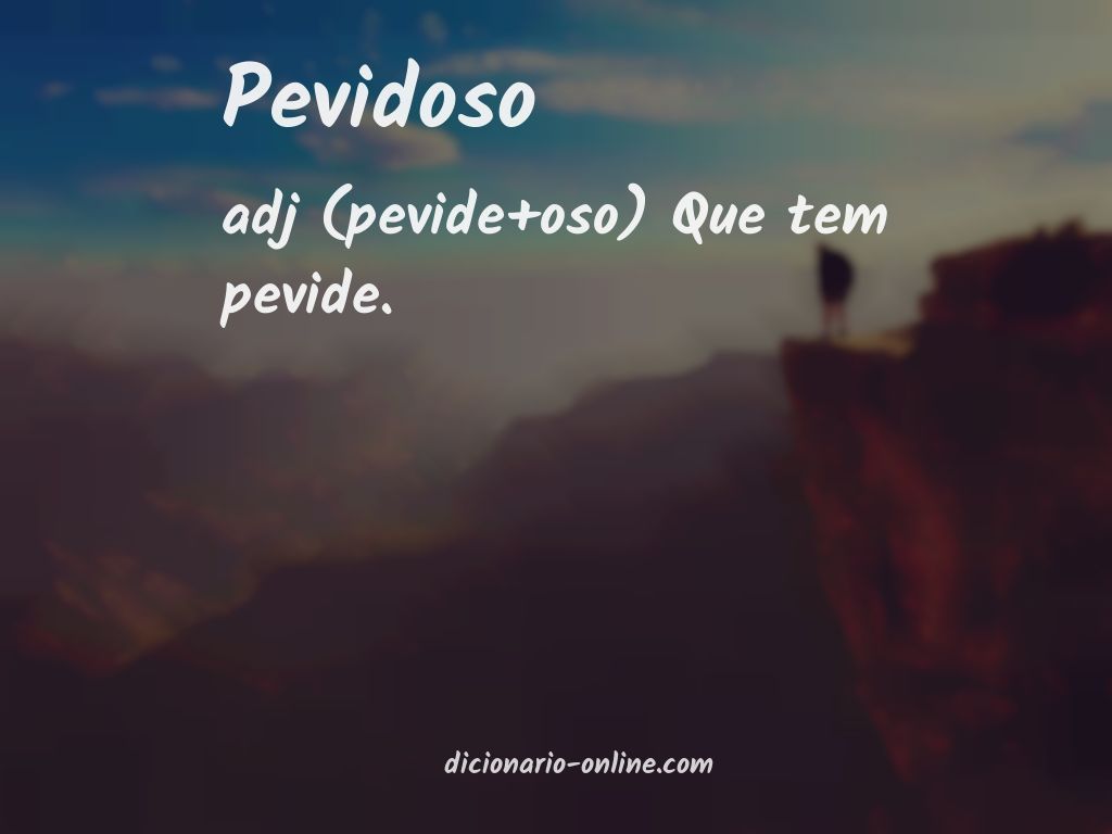 Significado de pevidoso