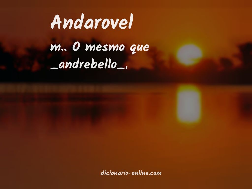 Significado de andarovel