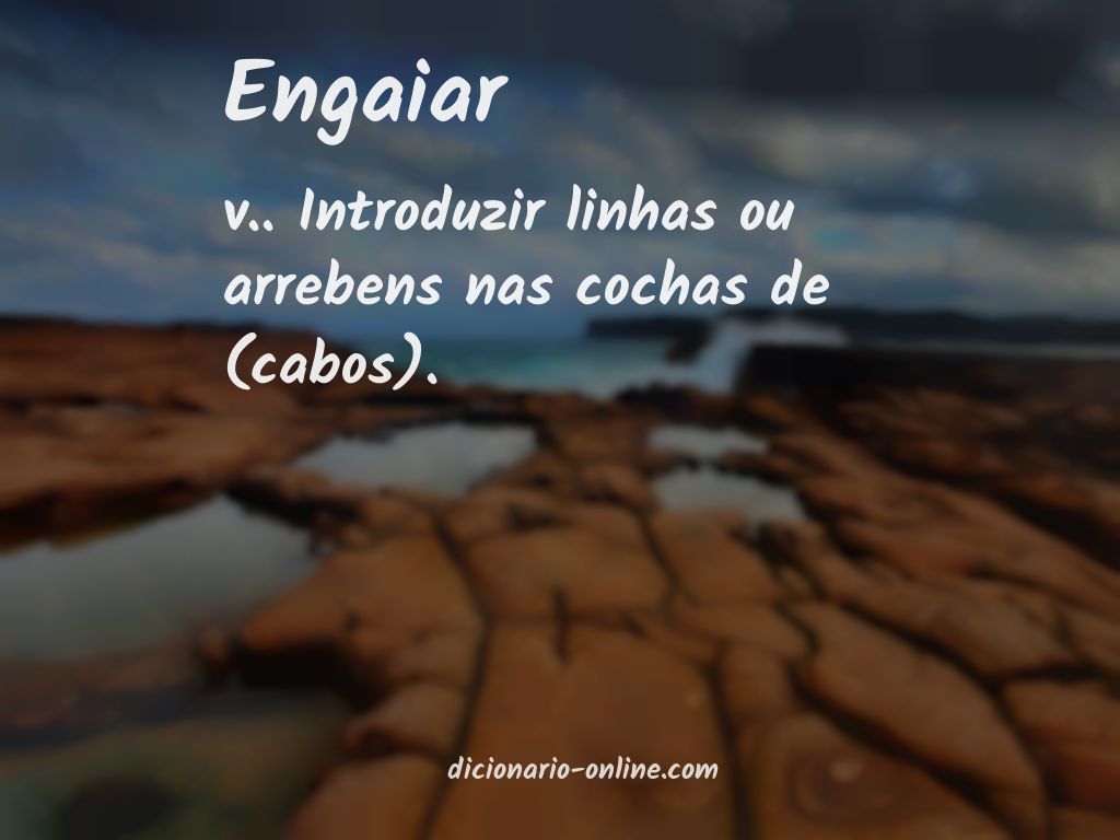 Significado de engaiar