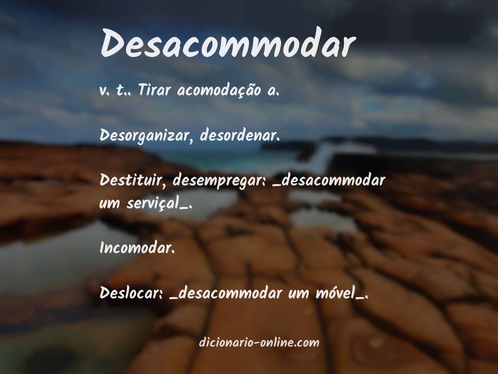 Significado de desacommodar