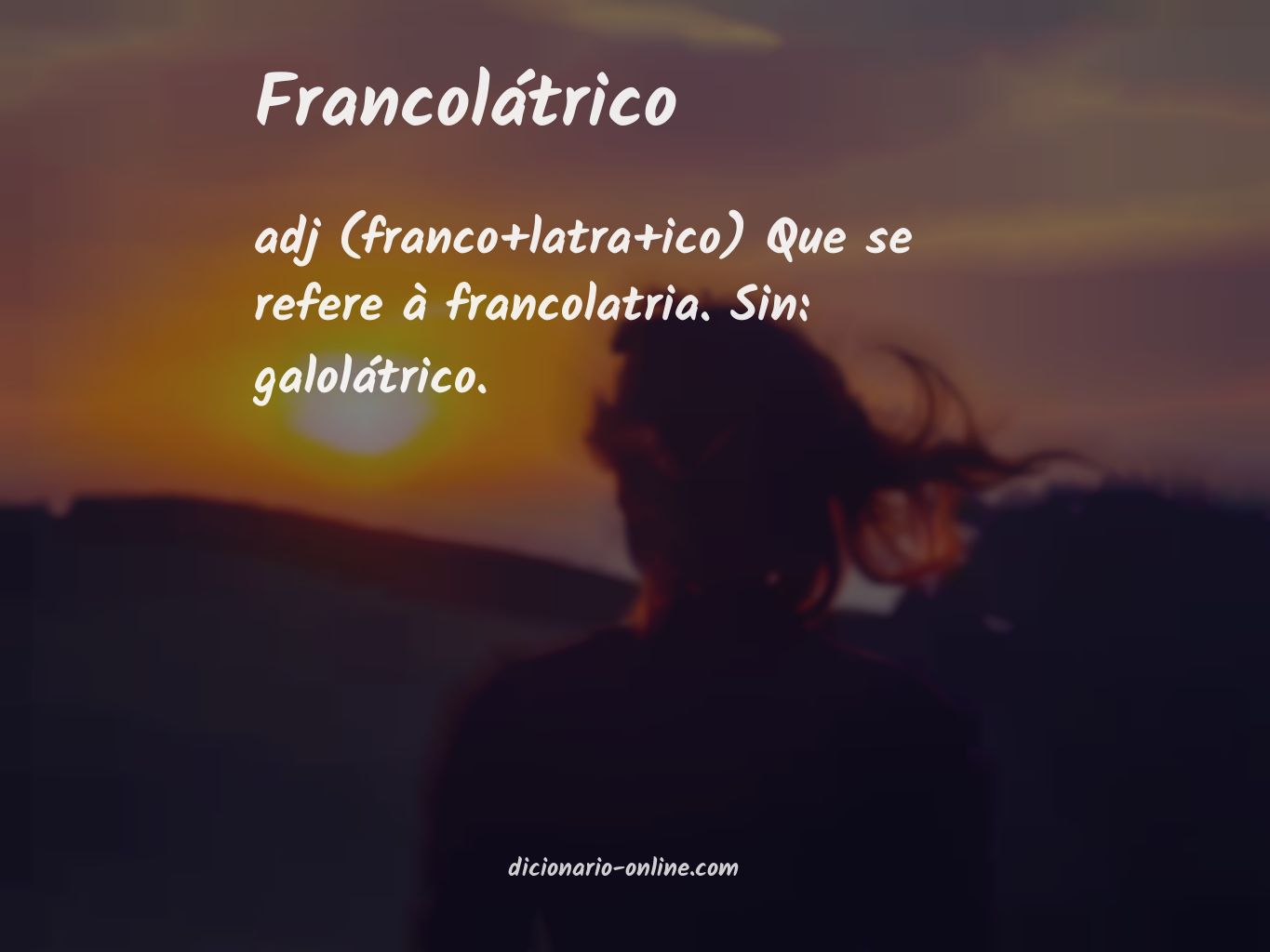 Significado de francolátrico