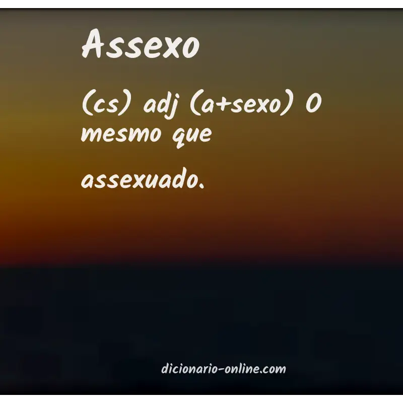 Significado de assexo
