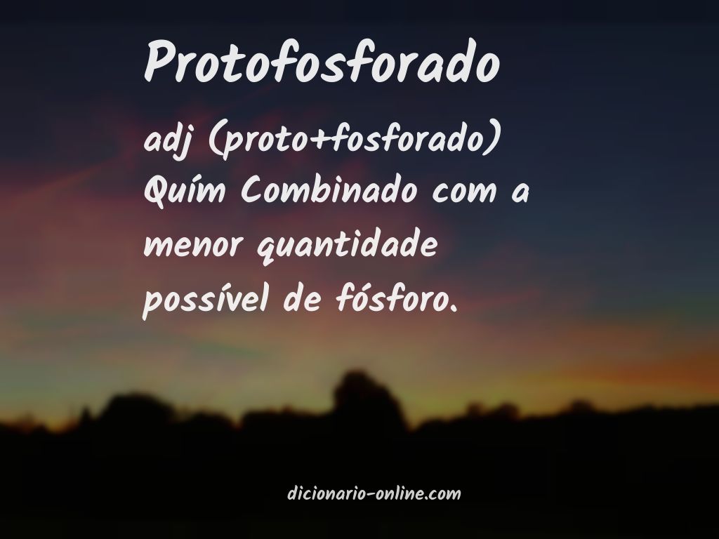 Significado de protofosforado