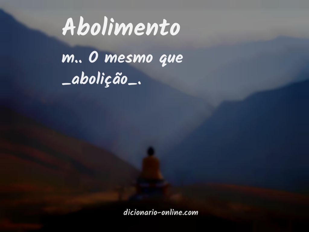 Significado de abolimento