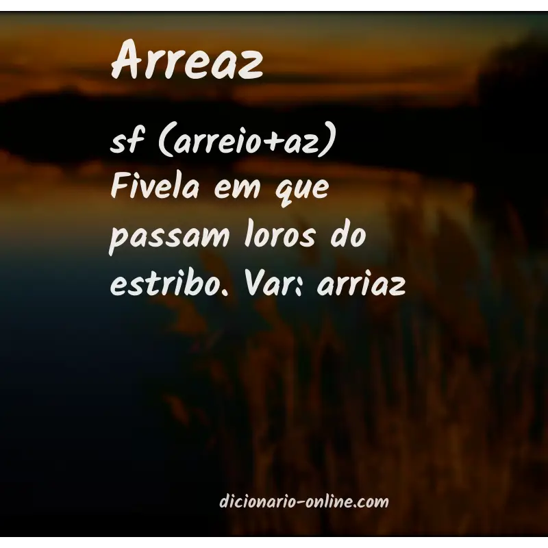 Significado de arreaz