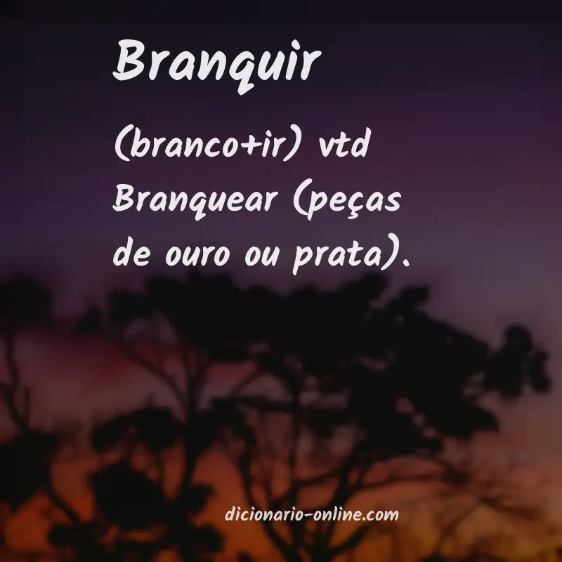 Significado de branquir