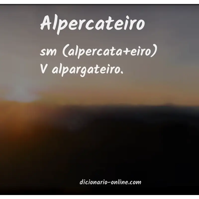 Significado de alpercateiro