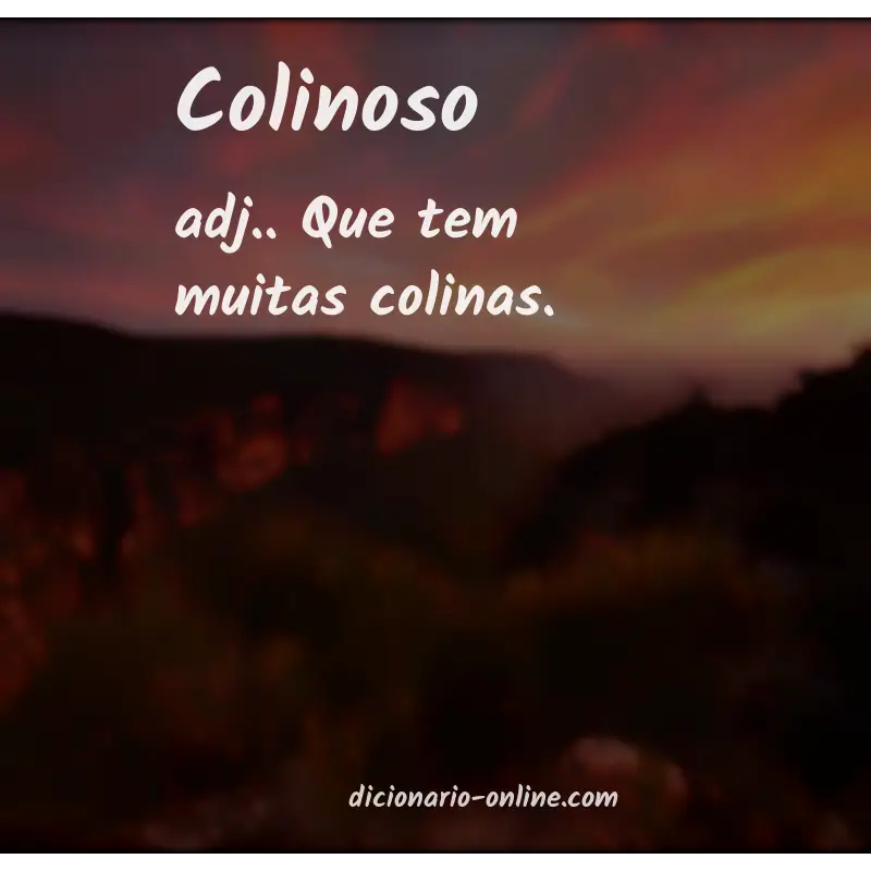 Significado de colinoso
