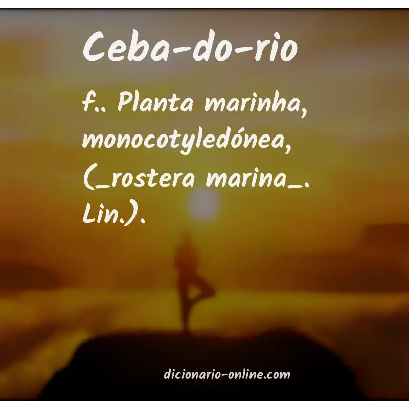 Significado de ceba-do-rio