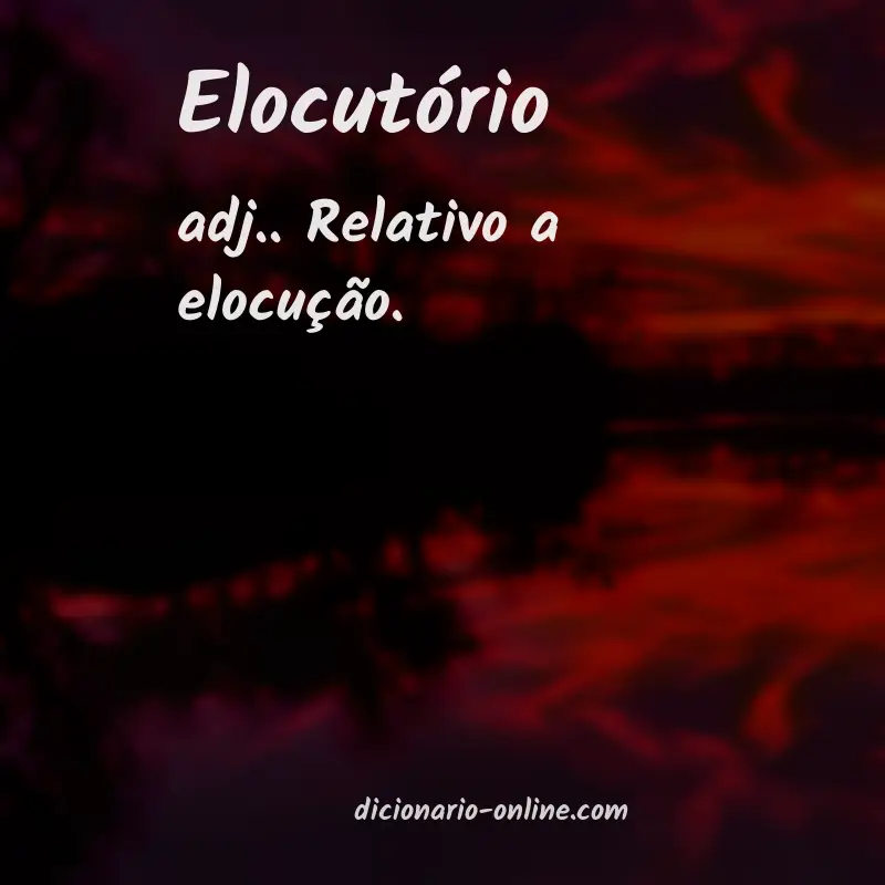 Significado de elocutório