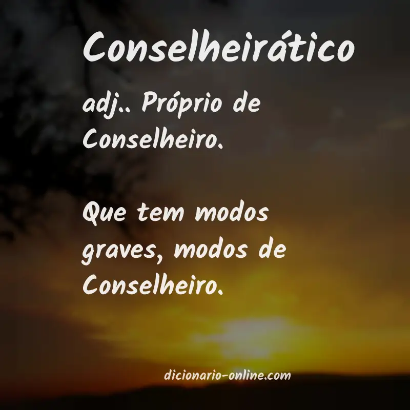 Significado de conselheirático