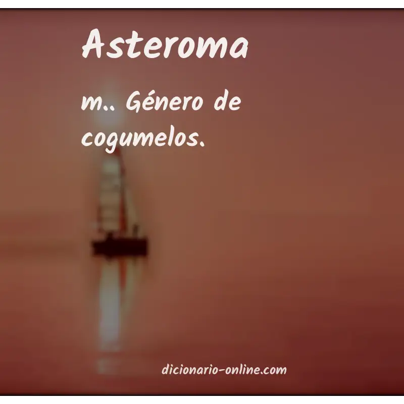 Significado de asteroma