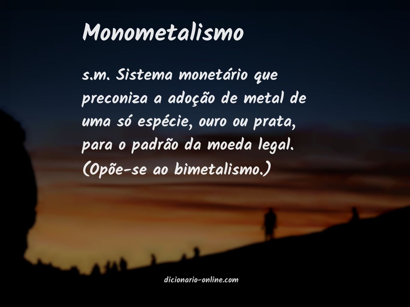 Significado de monometalismo
