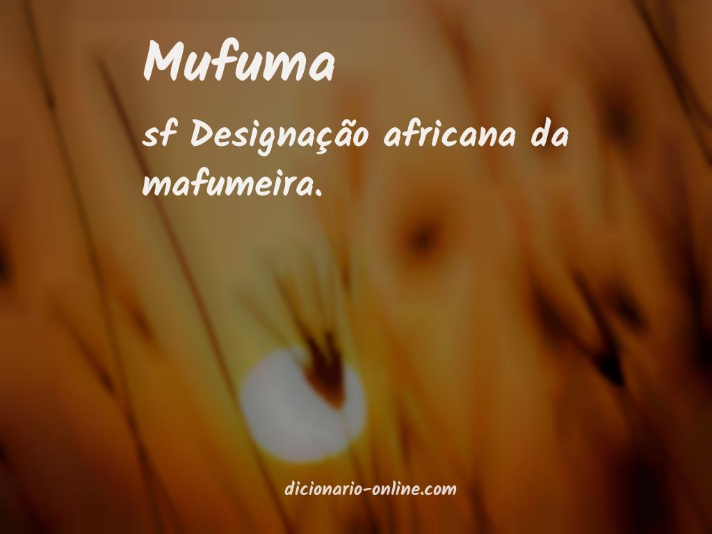 Significado de mufuma