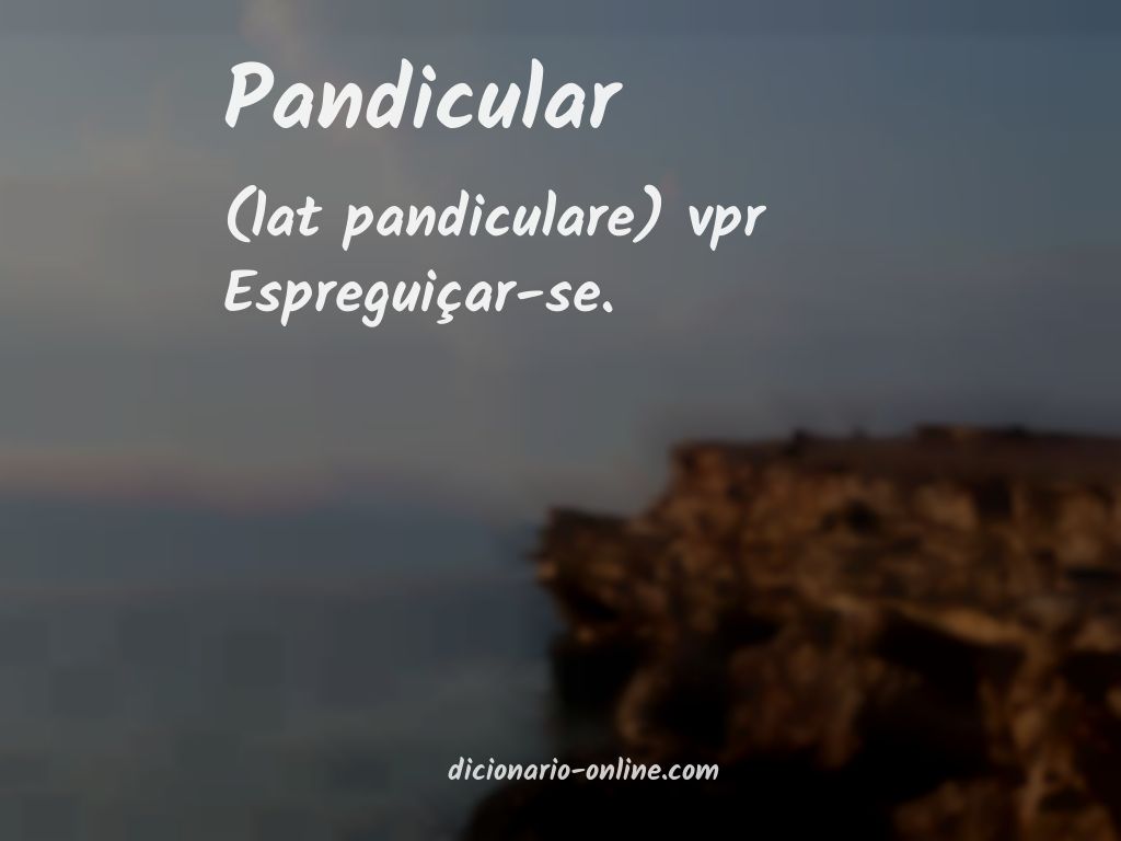 Significado de pandicular