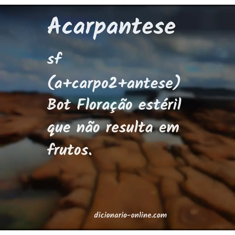Significado de acarpantese