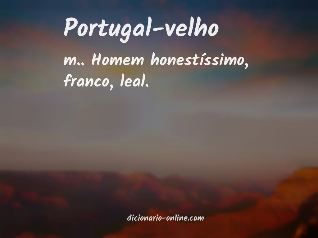 Significado de portugal-velho