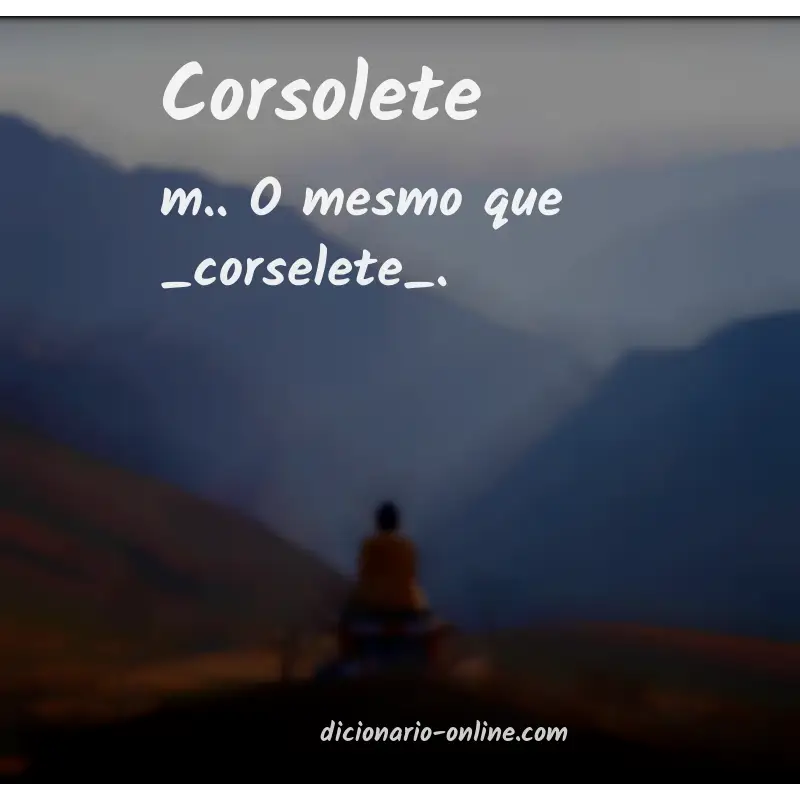Significado de corsolete