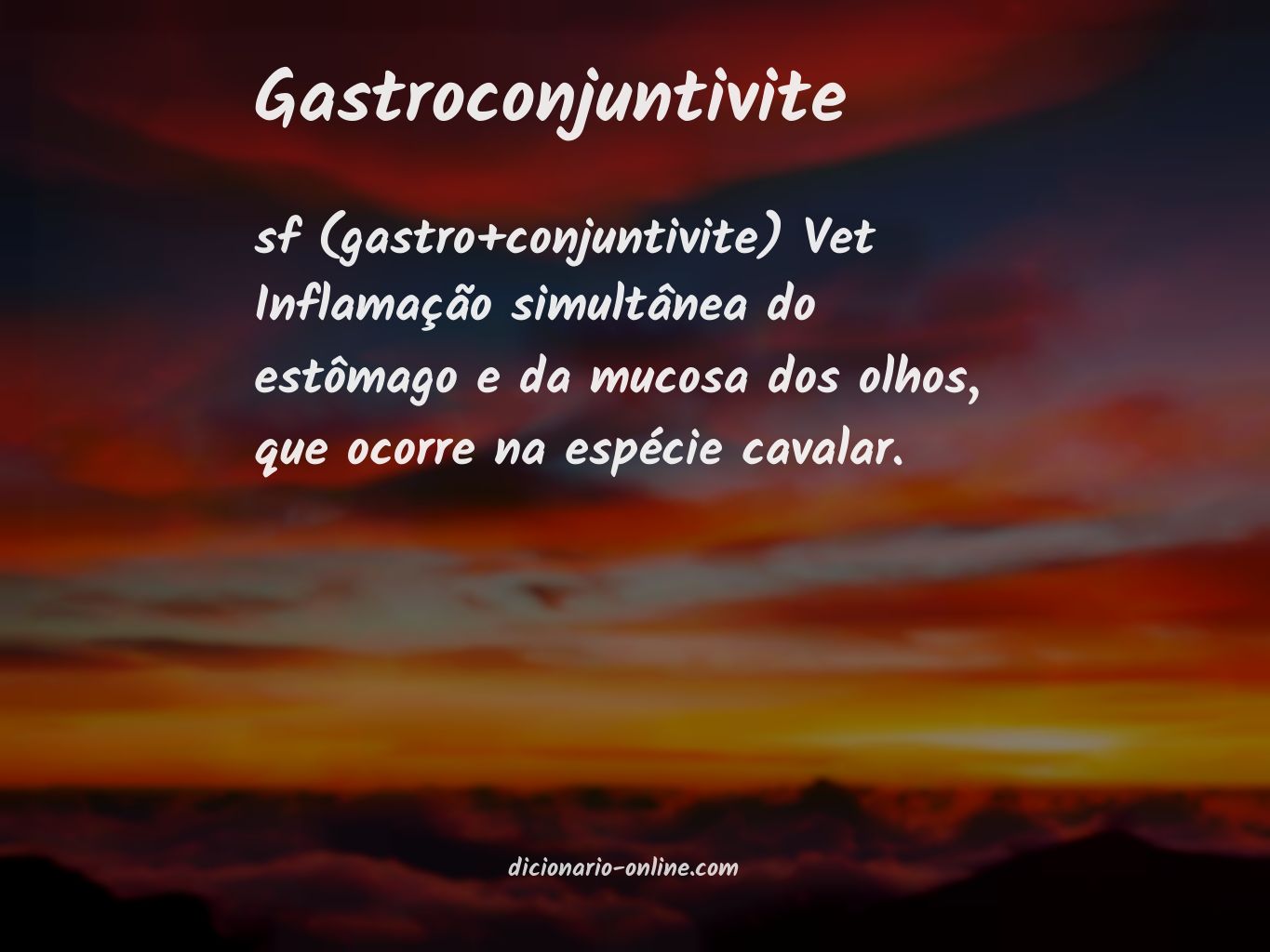 Significado de gastroconjuntivite