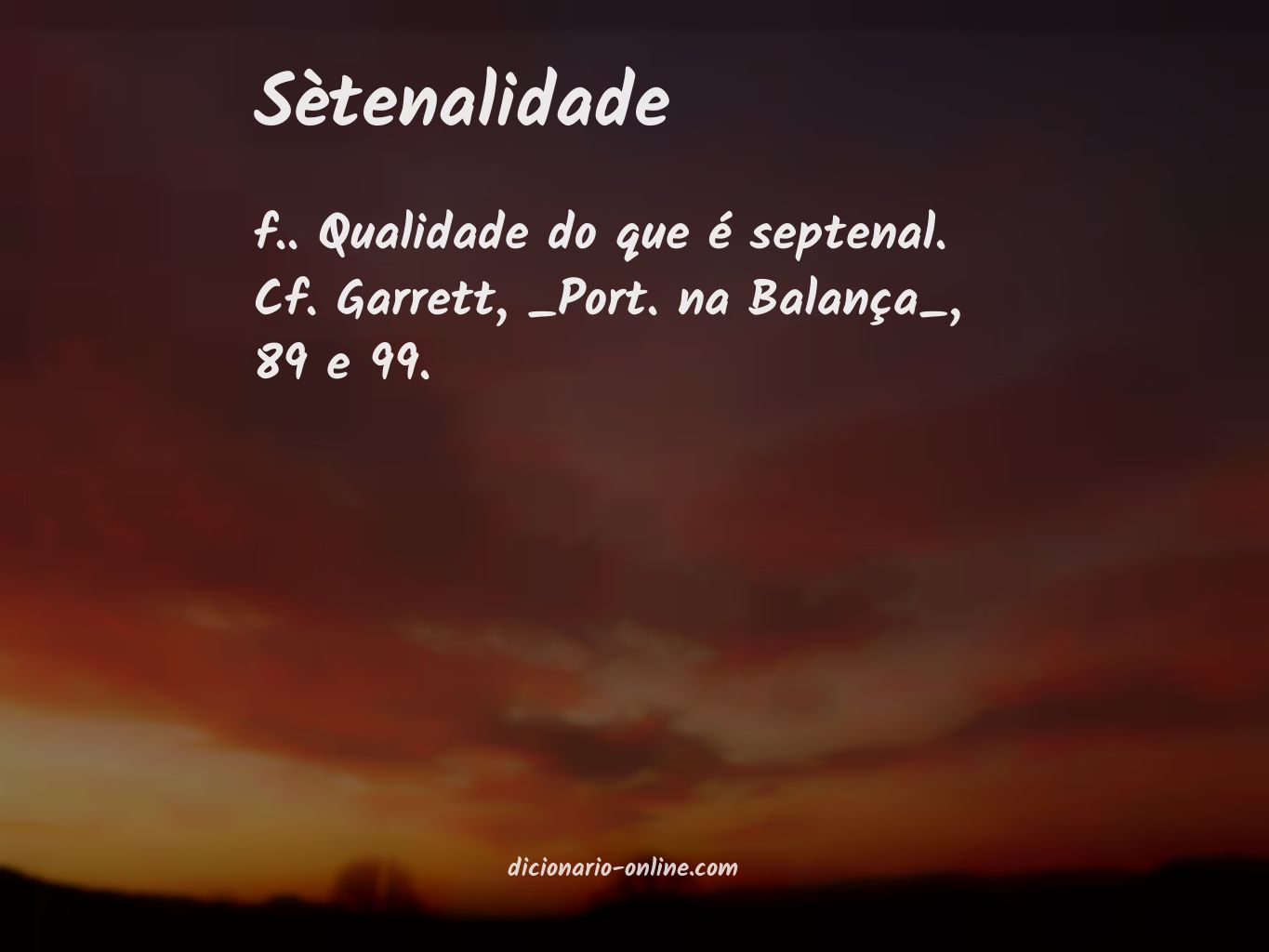 Significado de sètenalidade