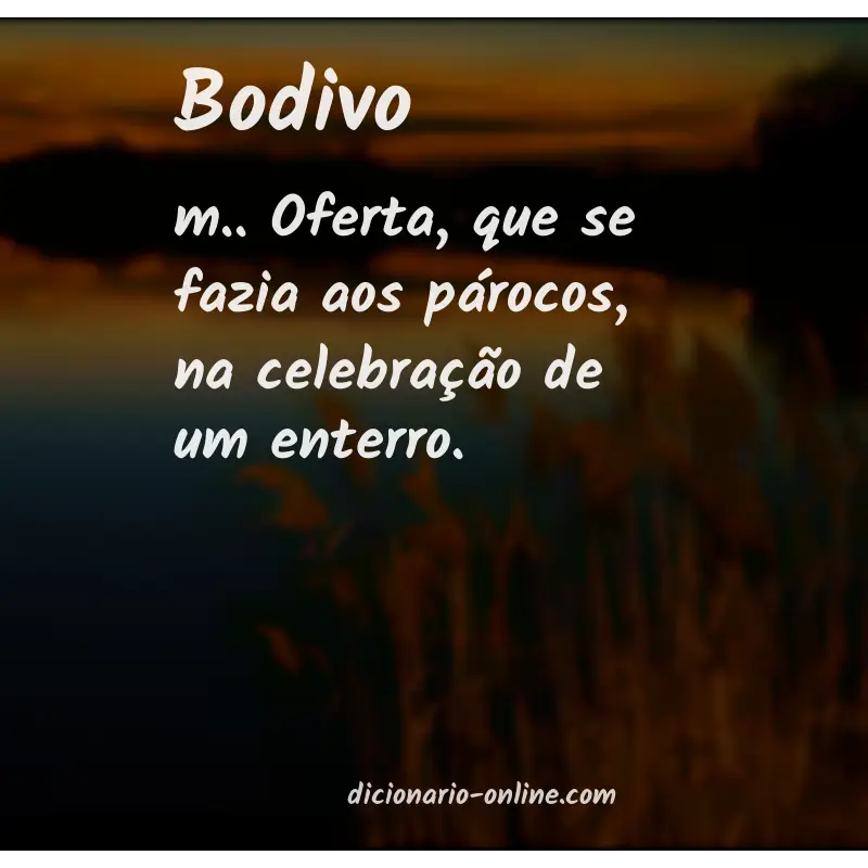 Significado de bodivo