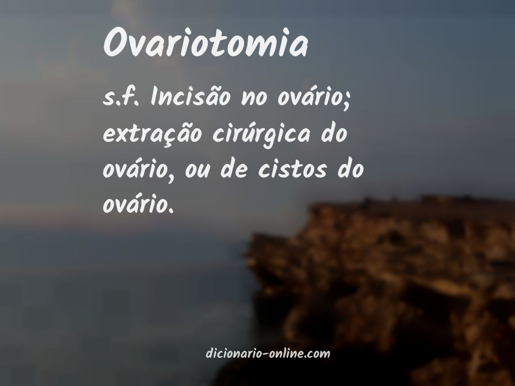 Significado de ovariotomia