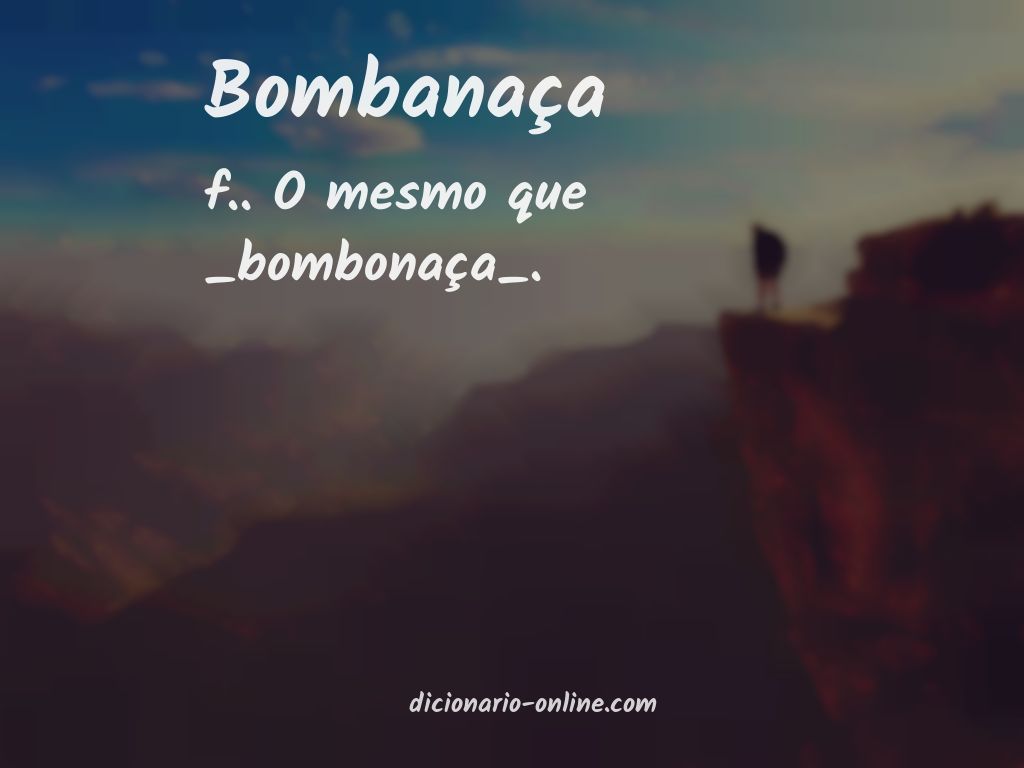 Significado de bombanaça