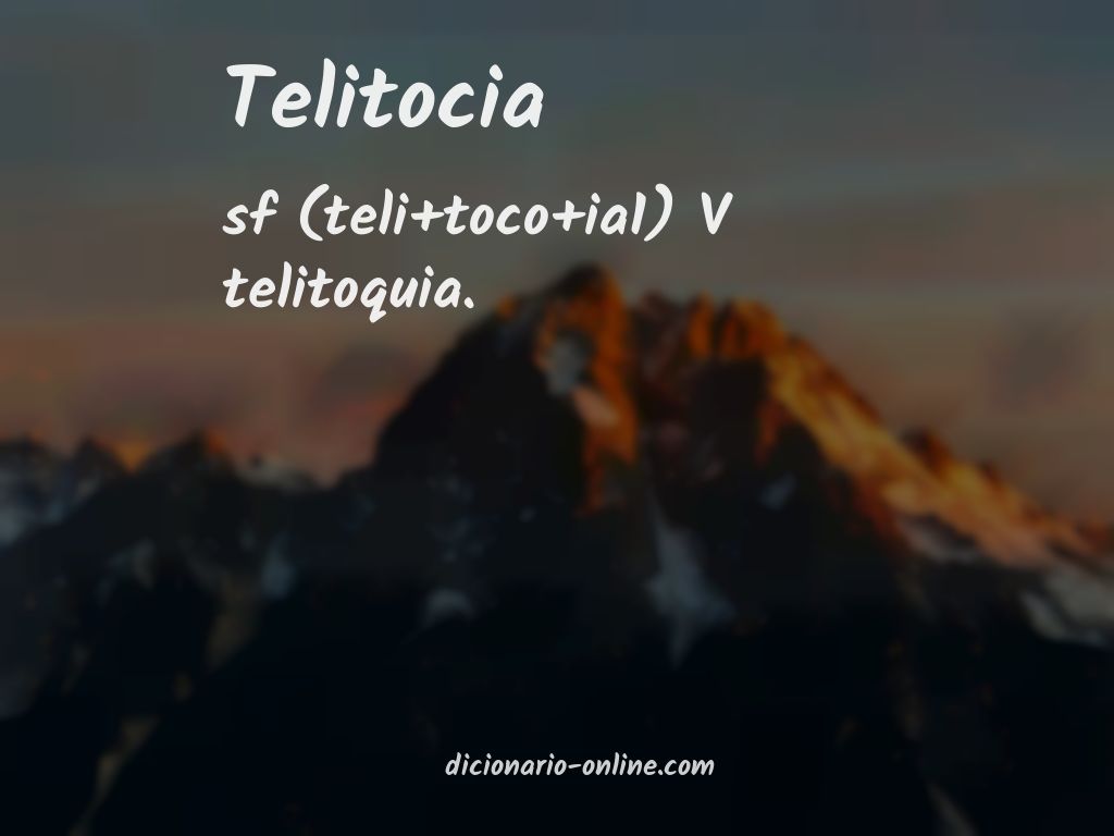 Significado de telitocia