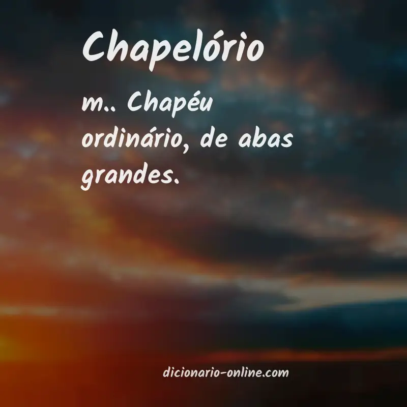 Significado de chapelório