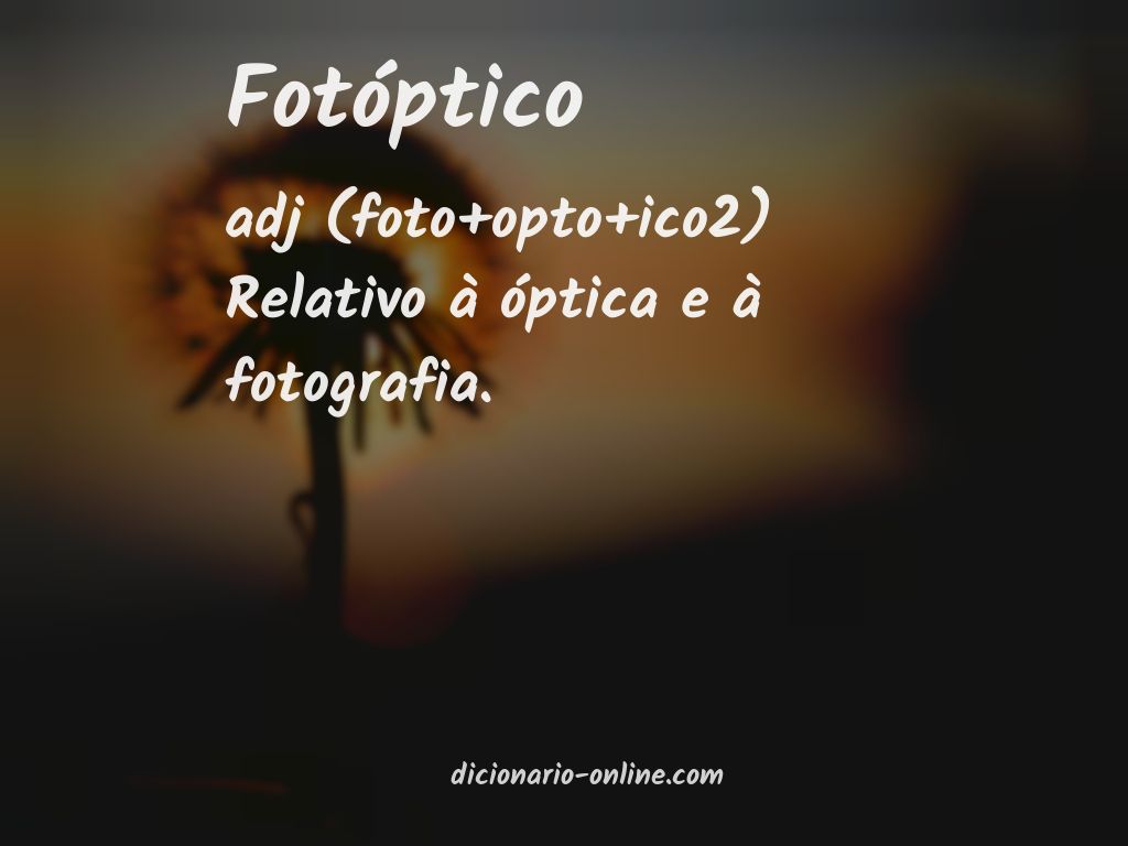 Significado de fotóptico