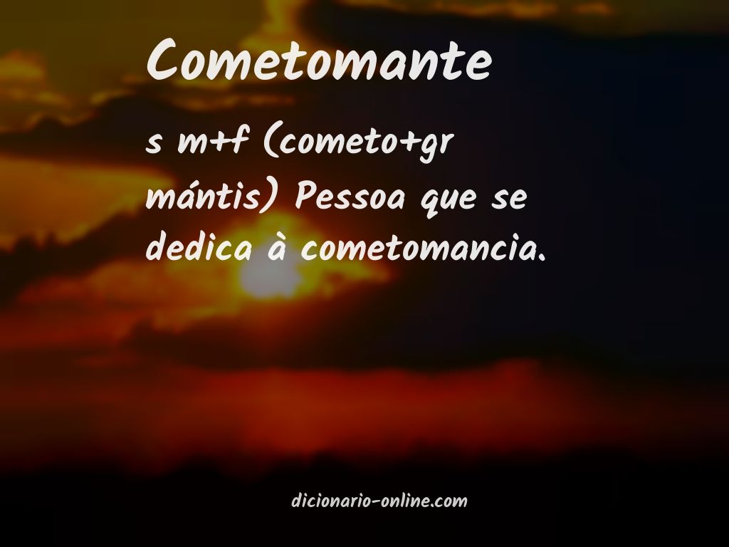 Significado de cometomante