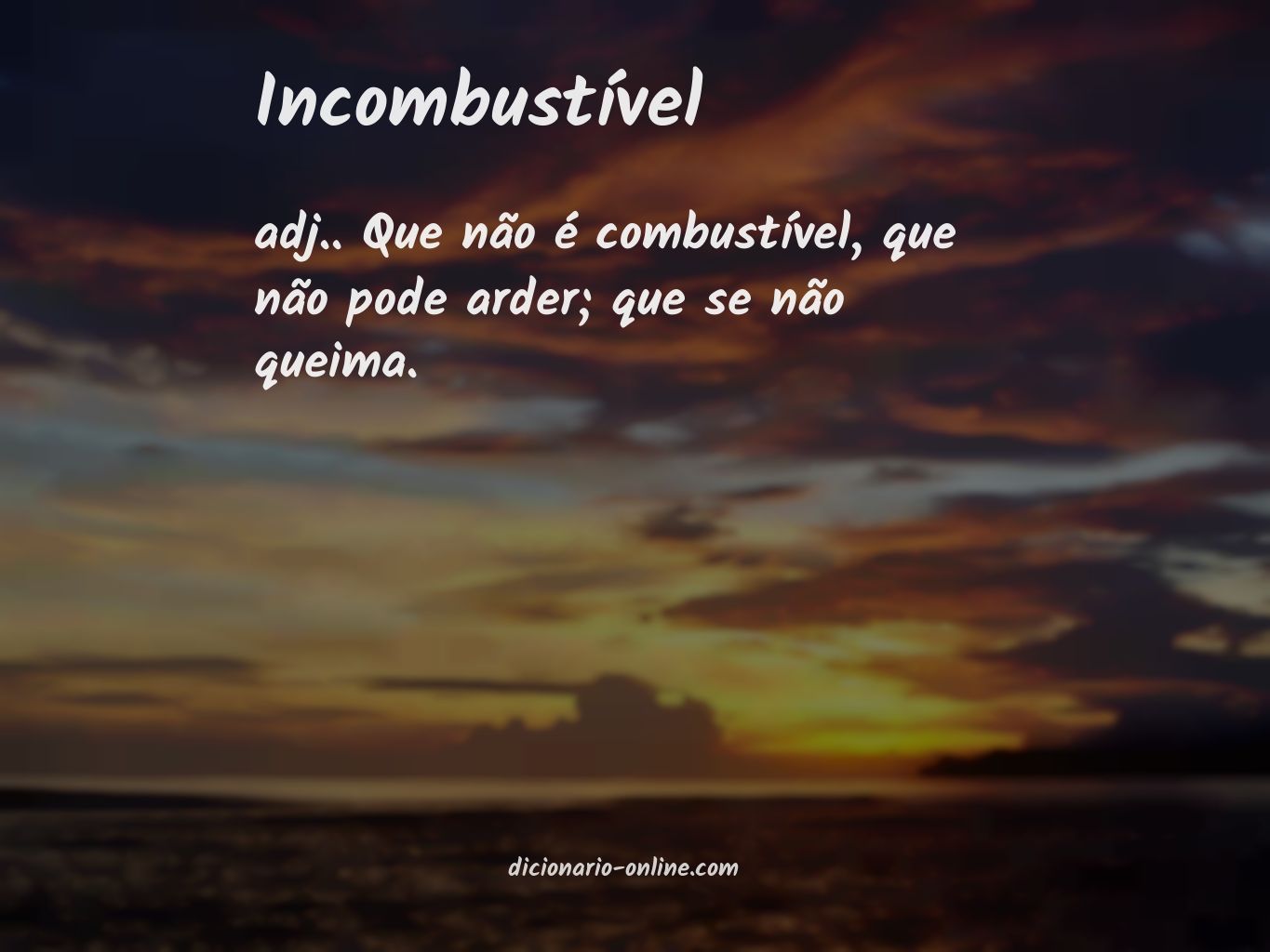 Significado de incombustível