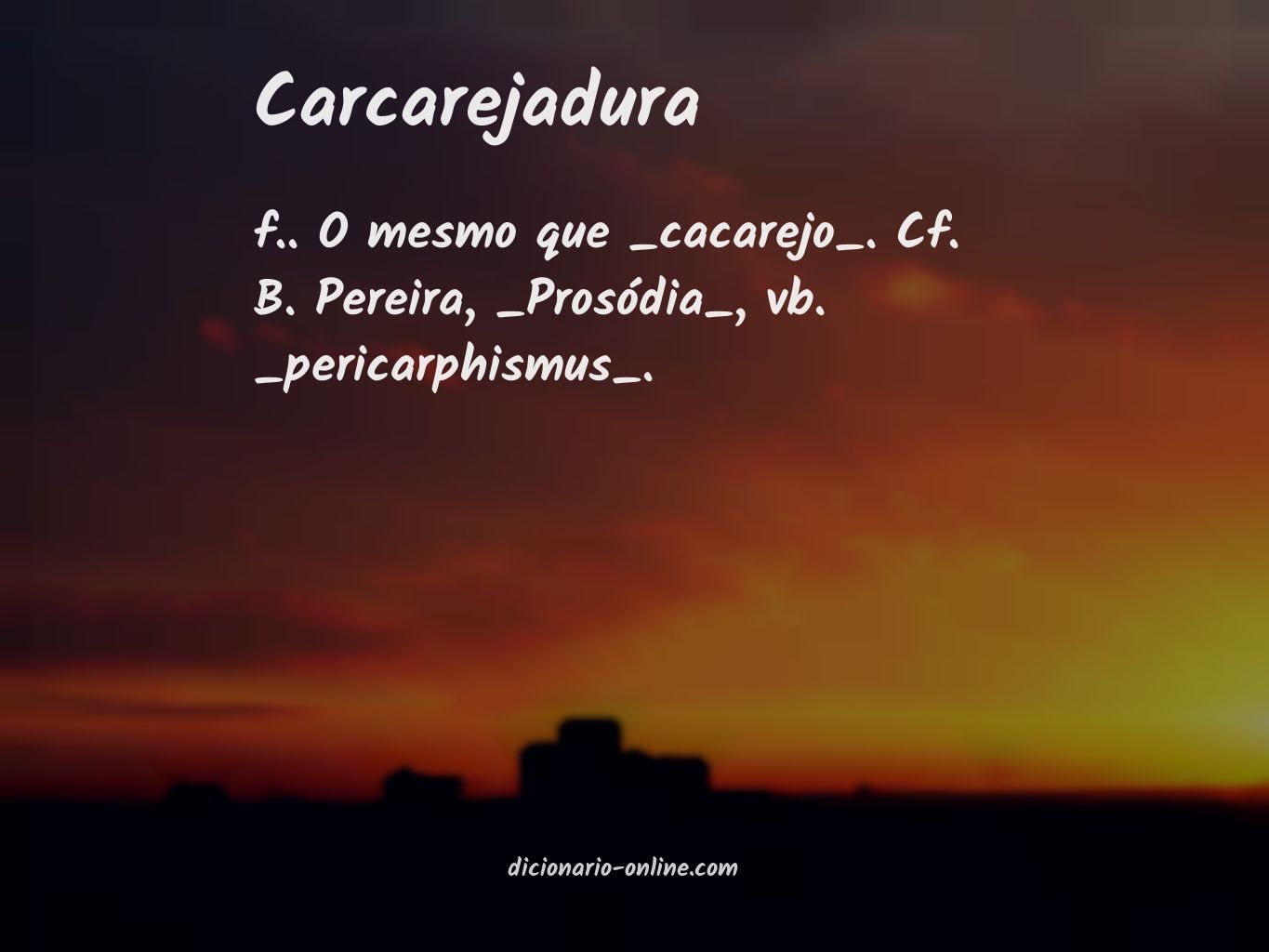 Significado de carcarejadura