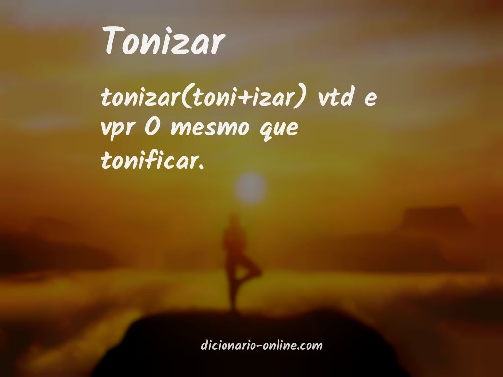 Significado de tonizar